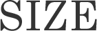 SIZE